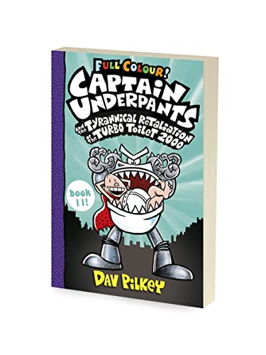 Captain Underpants and the Tyrannical Retaliation of the Turbo Toilet 2000 Full Colour: 11 (Paperback)