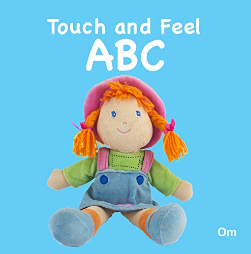 ABC Touch and Feel Board Book for Children: Fun and Interactive Alphabet Learning | ABCs with Sensory Play | Textures Bring Each Letter to Life | Letter Recognition and Word Association (Board book)