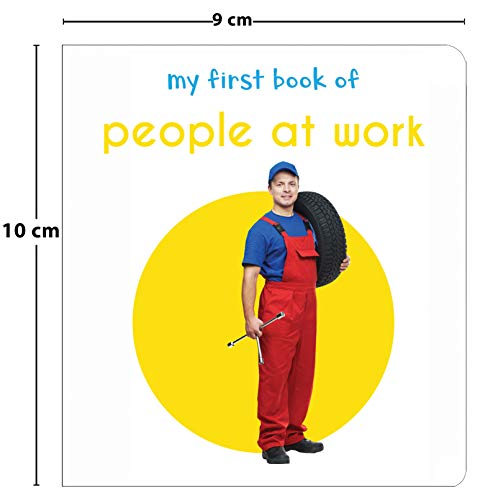 My First Book of People at Work | First Community Helpers Board Book for Babies, Toddlers & Preschoolers | Learn About Doctors, Teachers, Firefighters & More with Bright Pictures | Early Learning Book (Hardcover)