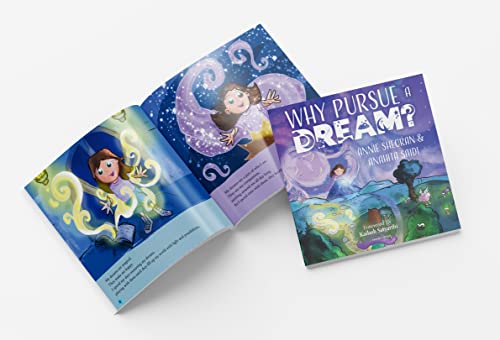 Why Pursue A Dream? - A Beautifully Illustrated and Engaging Story Book For Children (Hardcover)