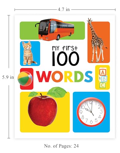 My First 100 Words: Padded Board Book for Kids | Learn First Words with Bright Pictures from Everyday Life – Animals, Food, Toys, Objects & More | Early Learning Book for Babies, Toddlers & Preschoole (Board book)