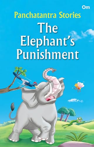 Panchatantra Stories for Children: 10 Best Panchatantra Collection | Illustrated Animal Fables | Easy-to-Read Timeless Moral Tales | Traditional Indian Stories | Wisdom & Fun | Classic Indian Wisdom f (Paperback)