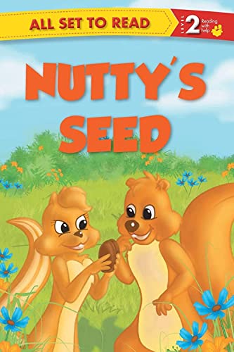 All set to Read- Readers Level 2- Nutty's Seed- READERS (Paperback)
