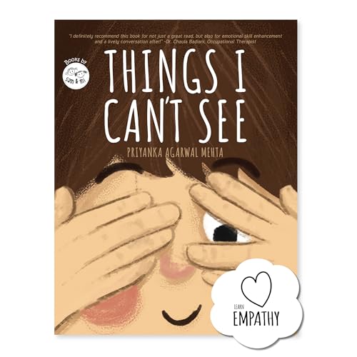 Things I Can't See: A Unique Story Book for Kids on Empathy Ages 3-8 by SAM & MI | Helps Children Recognize Different Emotions & Discover Their Reasons (Paperback)