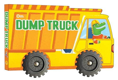 Cutout Board Book : Dump Truck - Small Wheel for Children's Activity | Picture | Cute Rhymes | Wonderful Gift for Kids; 1+ Ages (Board book)