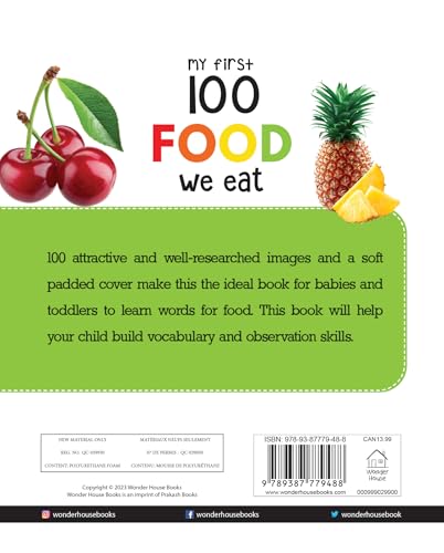 My First 100 Food We Eat: Padded Board Book for Kids | Learn Names of Fruits, Vegetables, Meals, Snacks & Foods with Bright Pictures | Early Learning Book for Babies, Toddlers & Preschoolers | Ages 0– (Paperback)