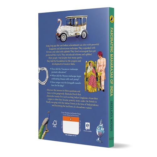 Fascinating Maharajas of India: Twenty-Five Princely States and Their Extraordinary Stories | History of British India | Covers Major Kingdoms Like ... | Colorful Illustrations | Ages 10 + (Paperback)