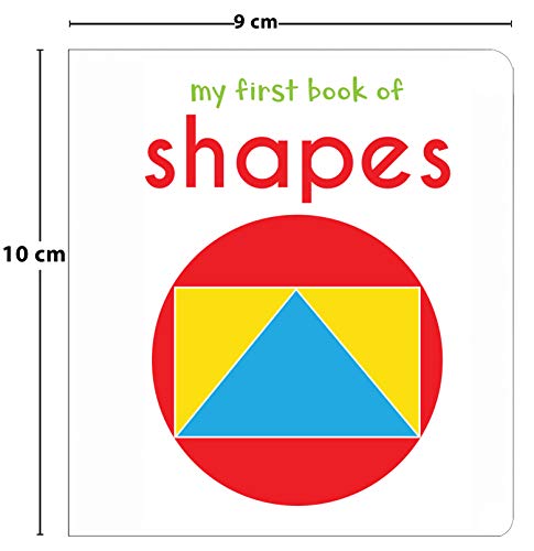 My First Book of Shapes | First Board Book for Babies, Toddlers & Preschoolers | Learn Basic Shapes Like Circle, Square, Triangle with Bright Pictures | Early Learning Book for Kids Ages 0-3 Years (Hardcover)