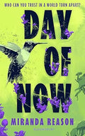 Day of Now by Miranda Reason