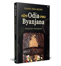 Odiya Byanjana: Classic Odia Recipes by Debasish Patanaik