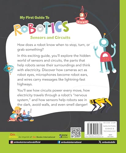 Robotics: The First Guide to Robotics - Sensors and Circuits | Beginner’s STEM Book for Kids | Learn Sensors, Circuits & Electronics Basics | Educational Guide for Ages 8+ (Paperback)