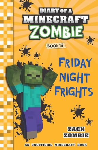 DIARY OF A MINECRAFT ZOMBIE #13: FRIDAY NIGHT FRIGHTS (Paperback)