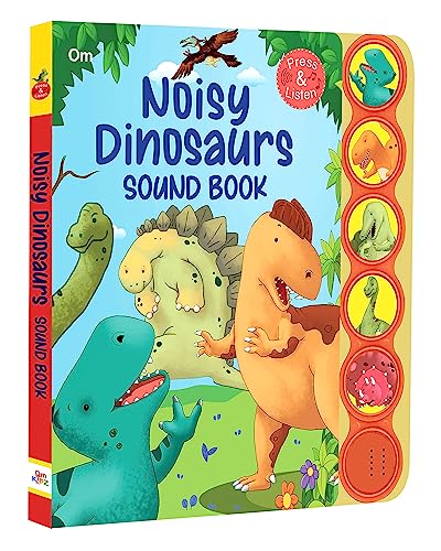 Noisy Dinosaurs: Sound Board Book for Children | Roar, Stomp & Learn with Prehistoric Giants | Interactive Sound Buttons | Fun Dino Facts & Sounds | Touch-and-Hear Jurassic Adventure | Early Learning  (Hardcover)