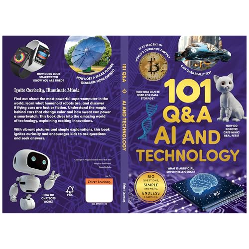 101 Q&A AI and Technology: Encyclopedia for Kids I Amazing Questions & Answers with Beautiful Illustrations I Knowledge Book about Artificial Intelligence, Computers, Gadgets, Space Tech & Inventions  (Paperback)