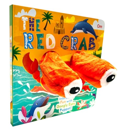 The Red Crab Googly Eyes Finger Puppet Book for Children: Animal Finger Puppet Board Book for Babies | Fun Interactive Crab Toy Book | Touch and Play Story | Animal-Themed Picture Book for Kids (Board book)
