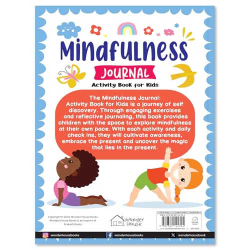 Mindfulness Journal Activity Book for Kids Daily reflection, gratitude prompts, breathing exercises & doodle space | Ages 6–10 | Build Calm, Focus & Positivity (Paperback)