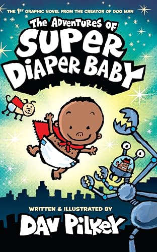 Captain Underpants: The Adventures Of Super Diaper Baby (Color Edition) (Hardcover)