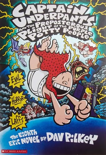 Captain Underpants and the Preposterous Plight of the Purple Potty People (Hardcover)
