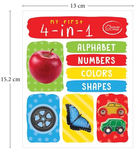 My First 4 in 1: Alphabet, Numbers, Colours, Shapes | Padded Board Book for Kids | Learn ABC, 123, Basic Colours & Shapes with Bright Pictures | Early Learning Book for Babies, Toddlers & Preschoolers (Hardcover)