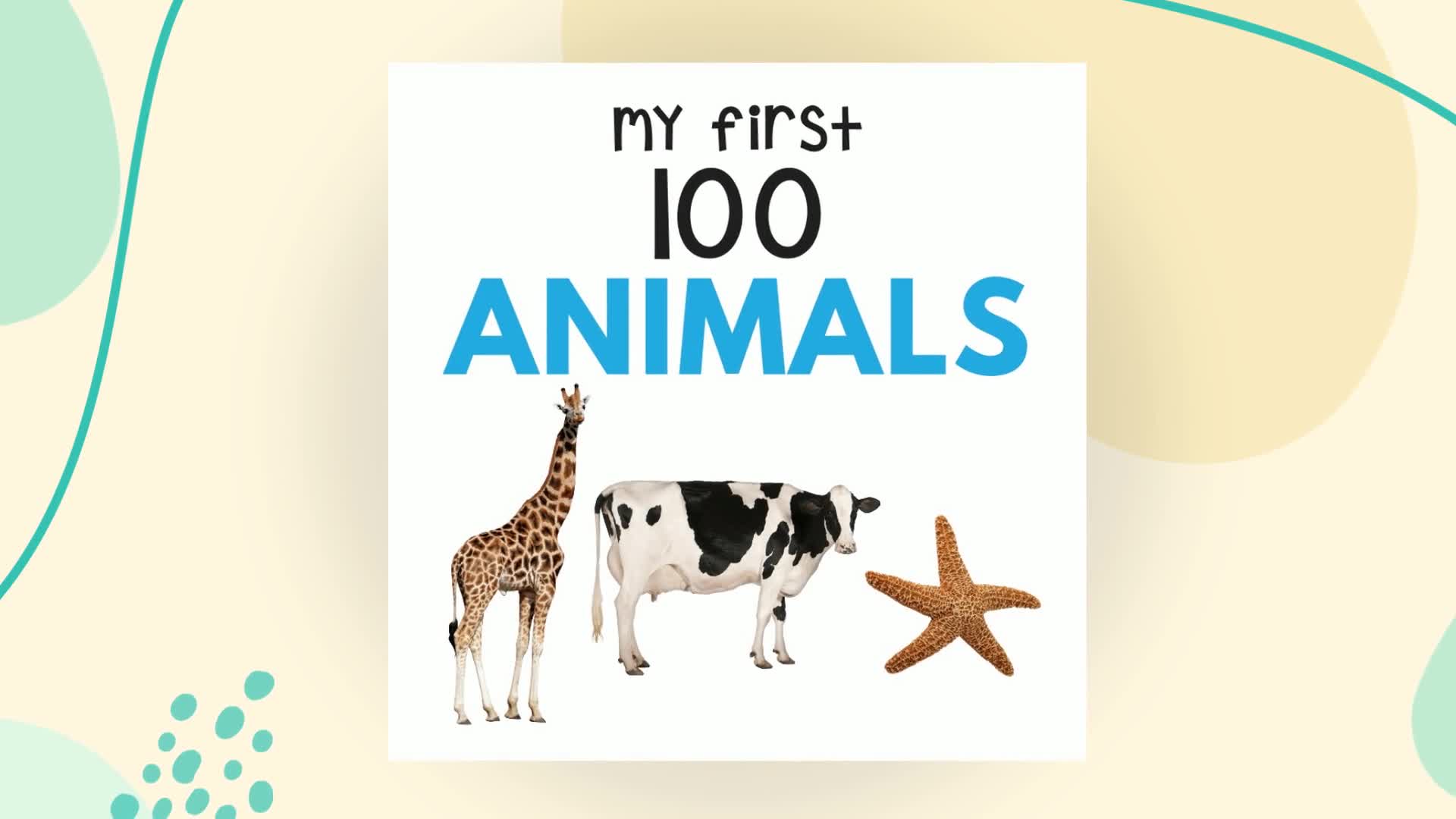My First 100 Animals and Birds: Padded Board Book for Kids | Learn Names of Wild Animals, Farm Animals, Pets & Birds with Bright Pictures | Early Learning Book for Babies, Toddlers & Preschoolers | Ag (Board book)