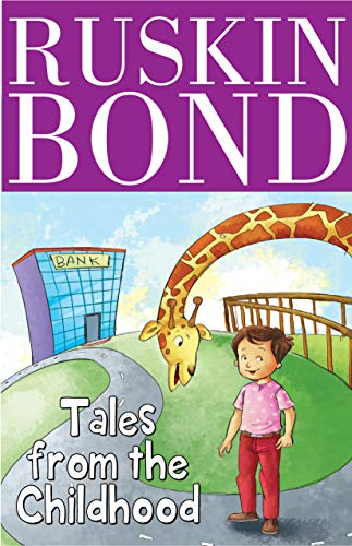 Ruskin Bond - Tales from the Childhood (Paperback)