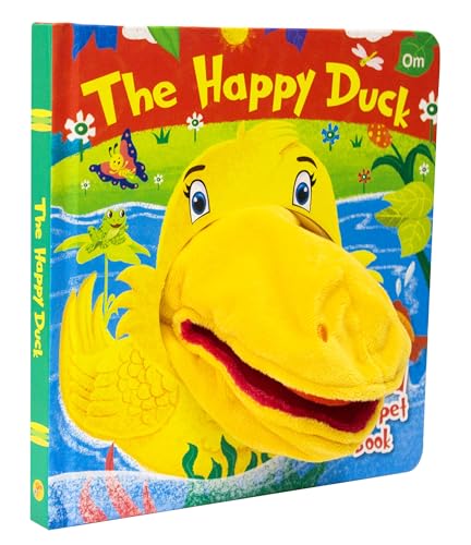 The Happy Duck Hand Puppet Book for Children: Animal Hand Puppet Board Book for Babies | Fun Interactive Duck Toy Book | Touch and Play Story | Animal-Themed Picture Book for Kids; 1+ Ages (Board book)