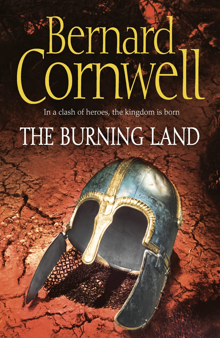 The Burning Land (The Last Kingdom Series)