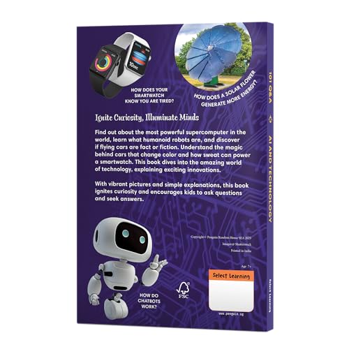 101 Q&A AI and Technology: Encyclopedia for Kids I Amazing Questions & Answers with Beautiful Illustrations I Knowledge Book about Artificial Intelligence, Computers, Gadgets, Space Tech & Inventions  (Paperback)