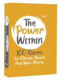 The Power Within - 100 Quotes for Mental Health and Well-Being - Mental Strength (Paperback)