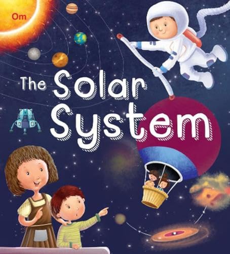 The Solar System: Kids’ Space Encyclopedia | Explore Planets, Moon, Sun & The Universe | Space Learning with Realistic Images | Fun Educational & Engaging Science | Ages 4+ (Hardcover)