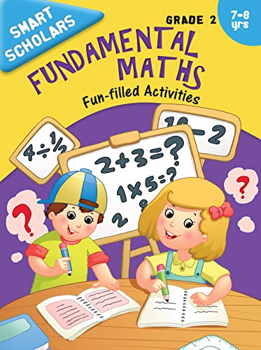 Activity Book : Grade 2 : Smart Scholars Grade 2 Fundamental Maths Fun-filled Activities (Smart Scholars Series) (Paperback)