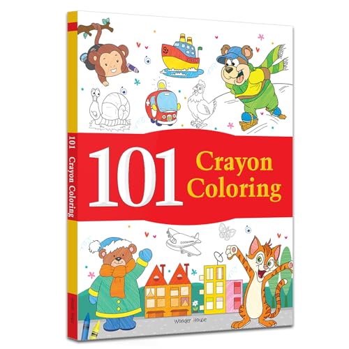101 Crayon Coloring: Fun Activity Book for Children | Spark Creativity & Motor Skills | Ages 3–6 | Hours of Colorful Learning and Play (Hardcover)