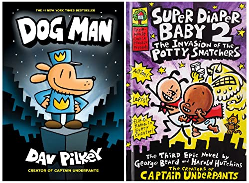 Dog Man: From the Creator of Captain Underpants (Dog Man #1) & Super Diaper Baby #02 (Product Bundle)