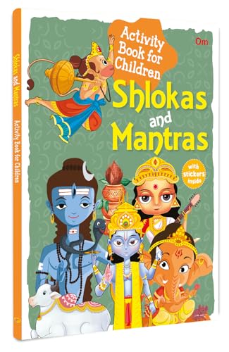 Shlokas and Mantras for Kids - Activity Book for Children with Stickers Inside | Discover India's Rich Culture and Tradition - Learn | Explore | Grow | Illustrated Book | (Paperback)