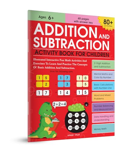 Addition and Subtraction Activity Book For Children - 80+ Activities Inside | Ages 5, 6, 7 | 2.5 hours of interactive and skill building fun (Paperback)
