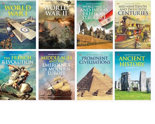 History Encyclopedia: The Complete Kids’ Encyclopedia of Global History | Explore Historic Civilisations, India's Struggle, Revolutions, Wars and Changes | History’s Greatest Moments | Past Chronicles (Paperback)