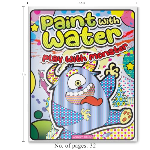 Paint with Water: Play with Monsters Spooky and silly monster scenes come alive with water! | Easy, mess-free painting | Ages 3–6 | 1+ Hour of Fun and Imagination (Paperback)