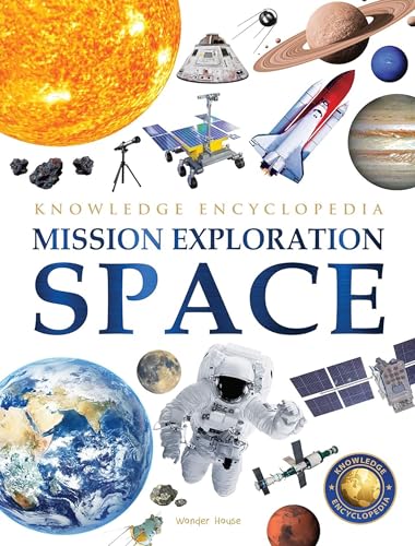 Space - Mission Exploration: Knowledge Encyclopedia For Children (Paperback)