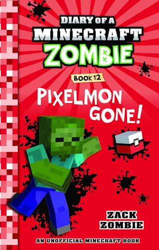 Diary Of A Minecraft Zombie #12: Pixelmon Gone! (Paperback)