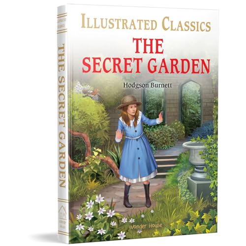 The Secret Garden : Illustrated Abridged Children Classic English Novel with Review Questions (Hardback): Abridged and Illustrated (Illustrated Classics) (Hardcover)