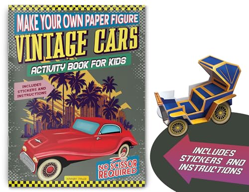 Make Your Own Paper Figures – Vintage Cars Cut, Fold & Assemble Classic Car Models | Ages 6–10 | DIY Craft Kit with 2+ Hours of Creative Fun: Vintage Cars (Activity Book for Kids) (Paperback)