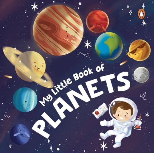 My Little Book of Planets: Rhyming & Illustrated Solar System Board Book for Kids | Fun Learning About Planets for Toddlers & Preschoolers | Ages 3+ [Select Learning] (Board book)