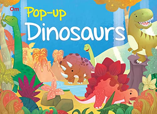 Pop Up Dinosaurs Book for Children: 3D Interactive Dino Pop Up Adventure Book for Kids | Fun Learning Mighty Dinosaurs, Prehistoric World, Lands, Dino Time & More | Guide to Earth’s First Wildest Crea (Pop-Up)