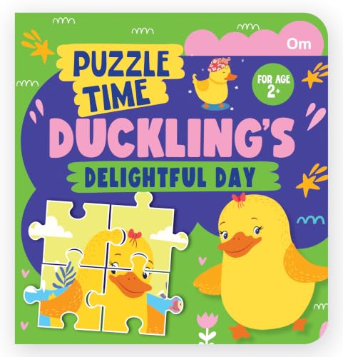 Puzzle Play Time: Play Duckling's Delightful Day | Jigsaw Puzzle & Story Book for Kids | Fun Pond Adventure with Ducklings | Interactive Puzzle Book for Children Ages 1+ (Board book)