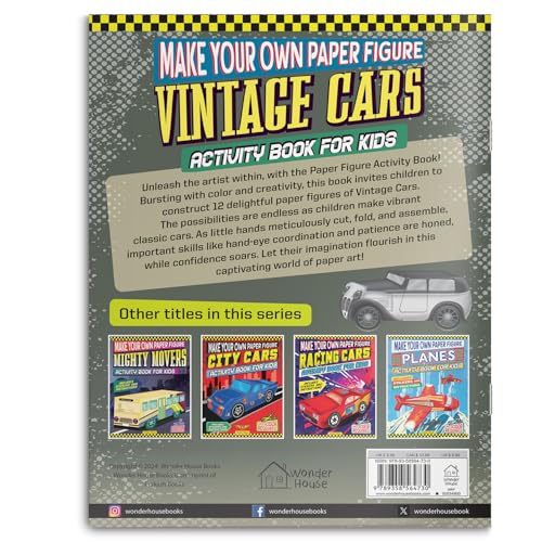Make Your Own Paper Figures – Vintage Cars Cut, Fold & Assemble Classic Car Models | Ages 6–10 | DIY Craft Kit with 2+ Hours of Creative Fun: Vintage Cars (Activity Book for Kids) (Paperback)