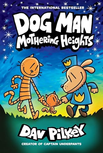 Dog Man #10: Mothering Heights (Paperback)
