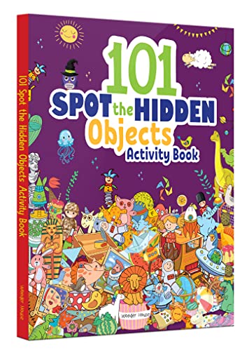 101 Spot the Hidden Objects Activity Book Boost Focus, Visual Discrimination & Observation Skills | Fun and Engaging Puzzles with Thematic Scenes | Ages 4–8 | 2 Hours of Screen-Free Brain-Boosting Fun (Paperback)