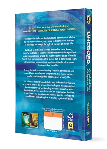 Uncoded: A Technological History of Independent India | A One-of-a-Kind Book on the Evolution of Technology in India | Aligns with STEM and Social Studies | Ages 11+ (Paperback)