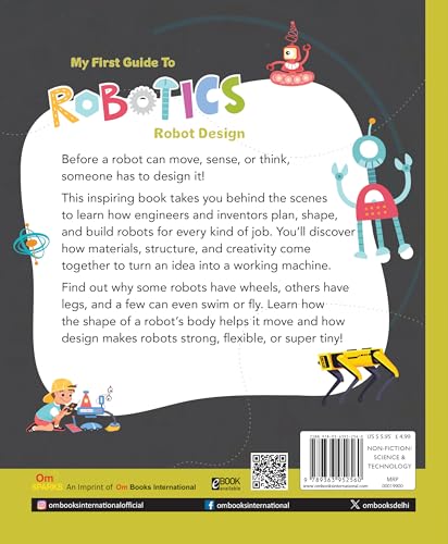 Robotics: The First Guide to Robotics - Robot Design | Beginner’s STEM Book for Kids | Learn Robot Design, Structure & Engineering Basics | Educational Guide for Ages 8+ (Paperback)