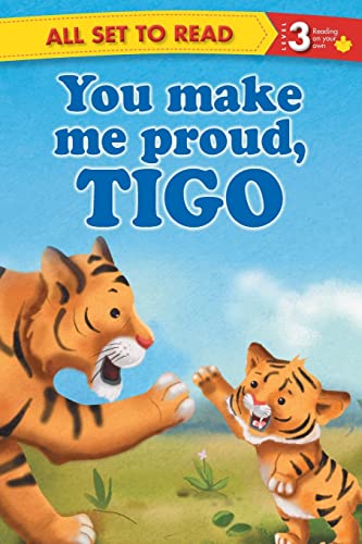 All set to Read- Readers Level 3- You make me Proud, Tigo- READERS (Paperback)